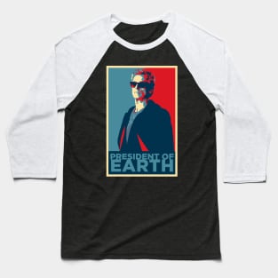 President of Earth Baseball T-Shirt